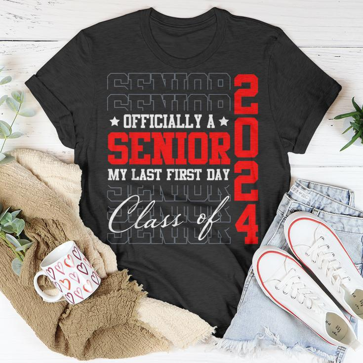 Senior 2024 Graduation My Last First Day Of Class Of 2024 Unisex T-Shirt Unique Gifts