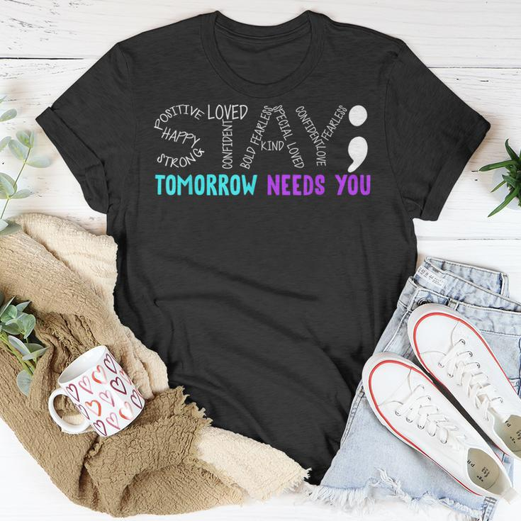 Suicide Prevention Stay Tomorrow Needs You Mental Health T-Shirt Funny Gifts
