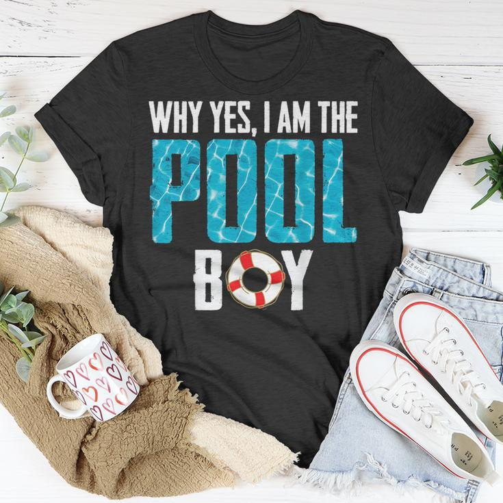 Why Yes I Am The Pool-Boy Funny Pool Expert Swim Gifts Unisex T-Shirt Unique Gifts