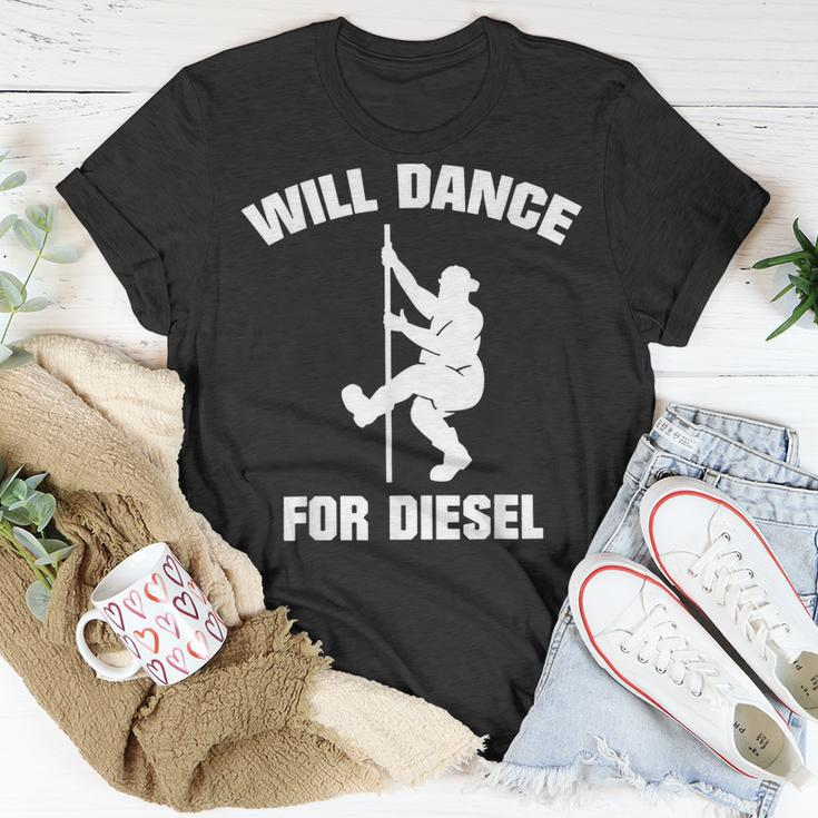 Will Dance For Diesel Fat Guy Fat Man Pole Dance T-Shirt Unique Gifts