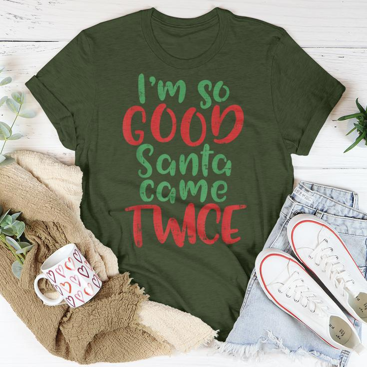 Im So Good Santa Came Twice Adult Christmas T-Shirt Unique Gifts