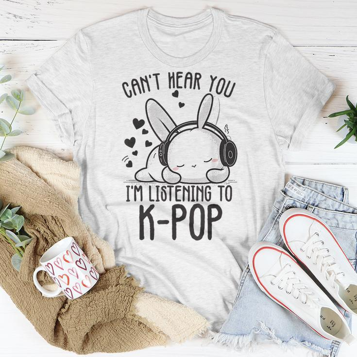 Cant Hear You Im Listening Kpop Rabbit K-Pop Merchandise Unisex T-Shirt Unique Gifts