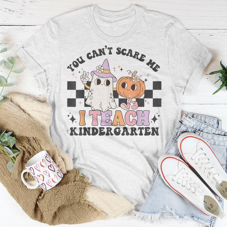You Cant Scare Me I'm A Teach Kindergarten T-Shirt Unique Gifts