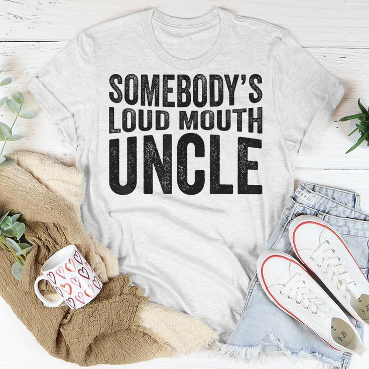 Funny Uncle Fathers Day Somebodys Loud Mouth Uncle Retro Funny Gifts For Uncle Unisex T-Shirt Unique Gifts