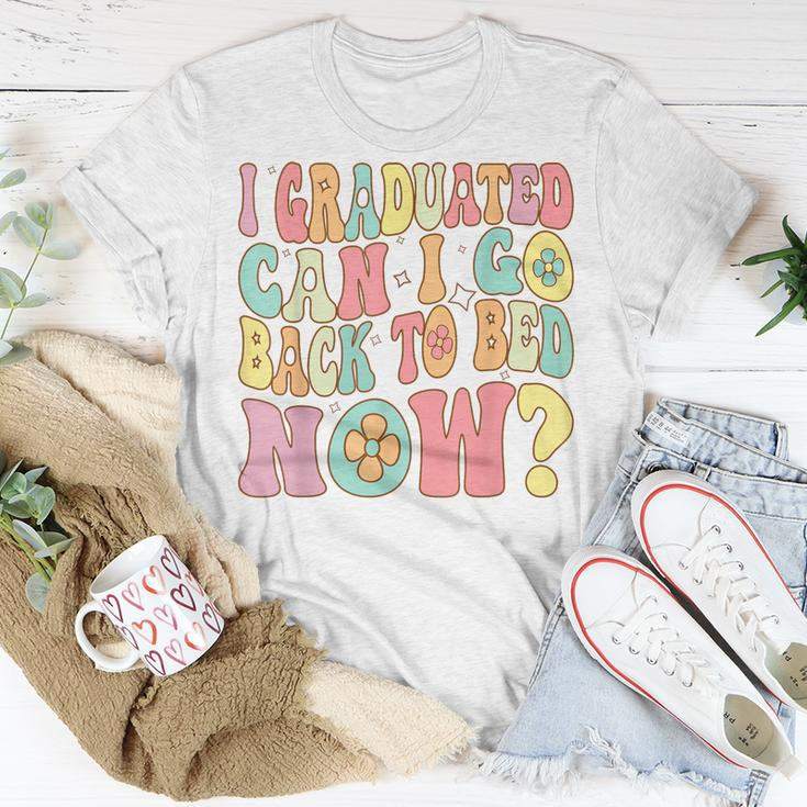 Groovy Retro Graduation I Graduated Can I Go Back To Bed Now Unisex T-Shirt Funny Gifts