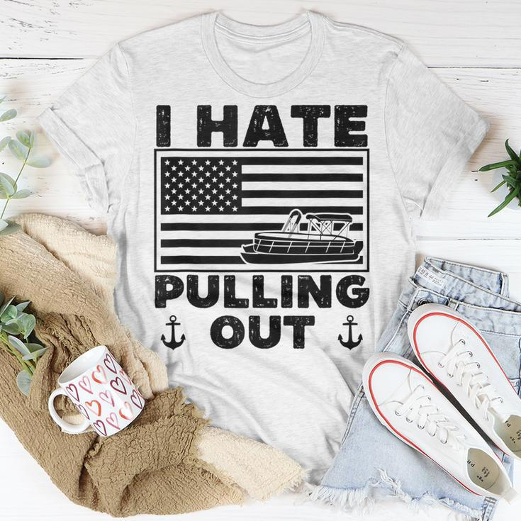I Hate Pulling Out Boating Pontoon Boat Captain Funny Retro Unisex T-Shirt Funny Gifts