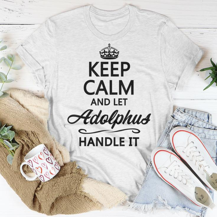 Keep Calm And Let Adolphus Handle It Name T-Shirt Unique Gifts