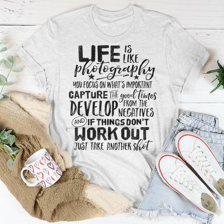 Life Is Like Photography Inspirational Photographer Quote T-Shirt Unique Gifts