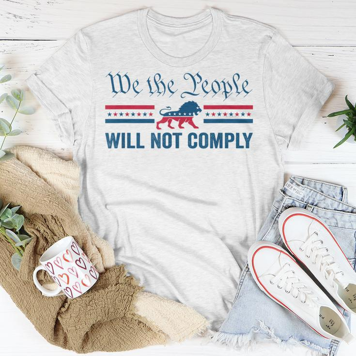 We The People Will Not Comply Usa Patriotic Lion T-Shirt Unique Gifts