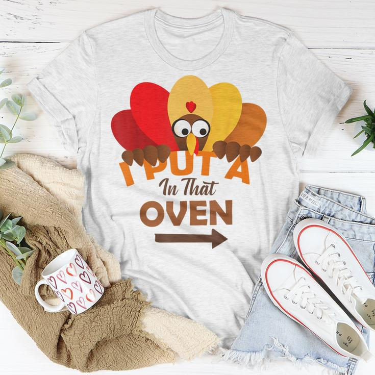 I Put A Turkey In That Oven Thanksgiving Pregnancy T-Shirt Unique Gifts