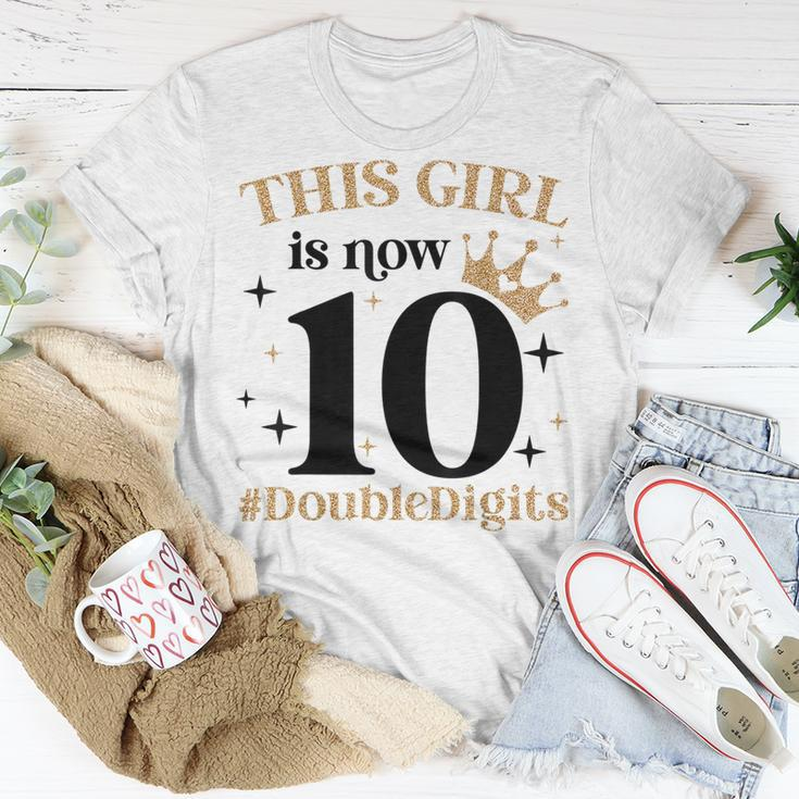 This Girl Is Now 10 Double Digits 10 Year Old Girl Birthday Unisex T-Shirt Unique Gifts