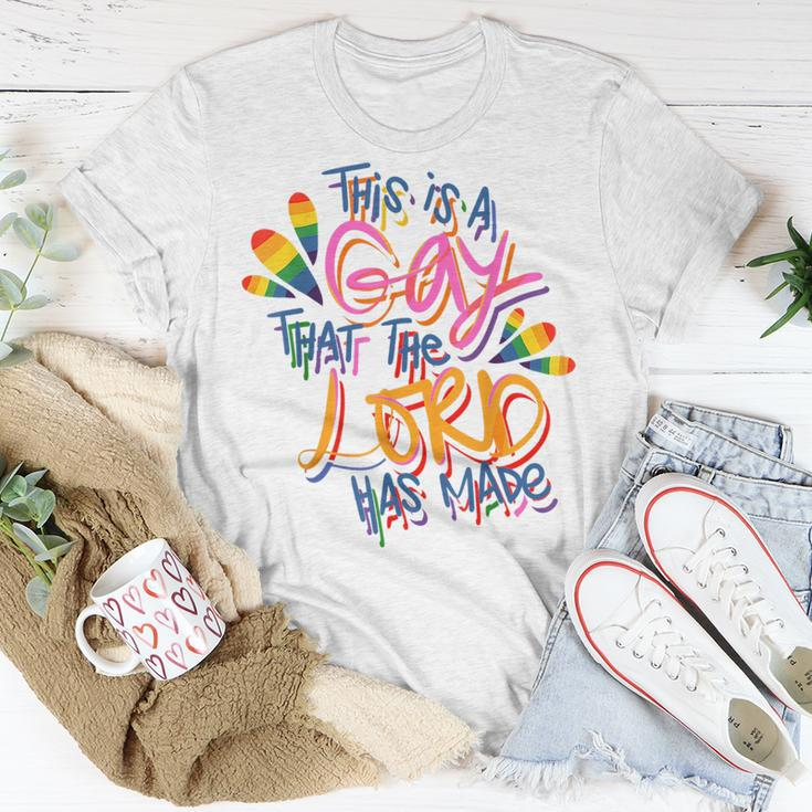 This Is A Gay That The Lord Has Made Pride Lgbt Unisex T-Shirt Unique Gifts