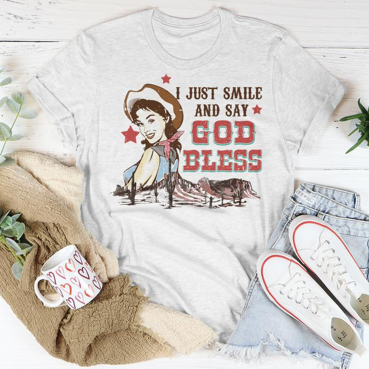 Western Country Cowgirl I Just Smile And Say God Bless Unisex T-Shirt Unique Gifts