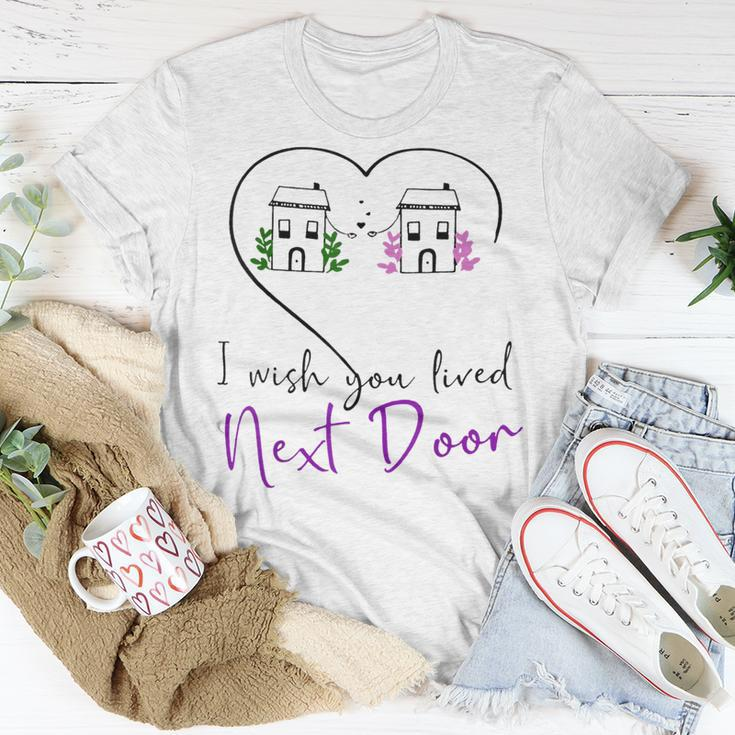 I Wish You Lived Next Door Valentine Couple Love T-Shirt Unique Gifts