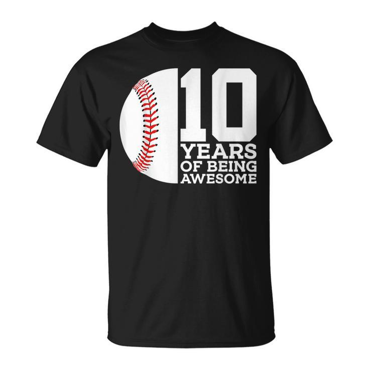 10 Years Of Being Awesome 10Th Birthday Baseball T-Shirt
