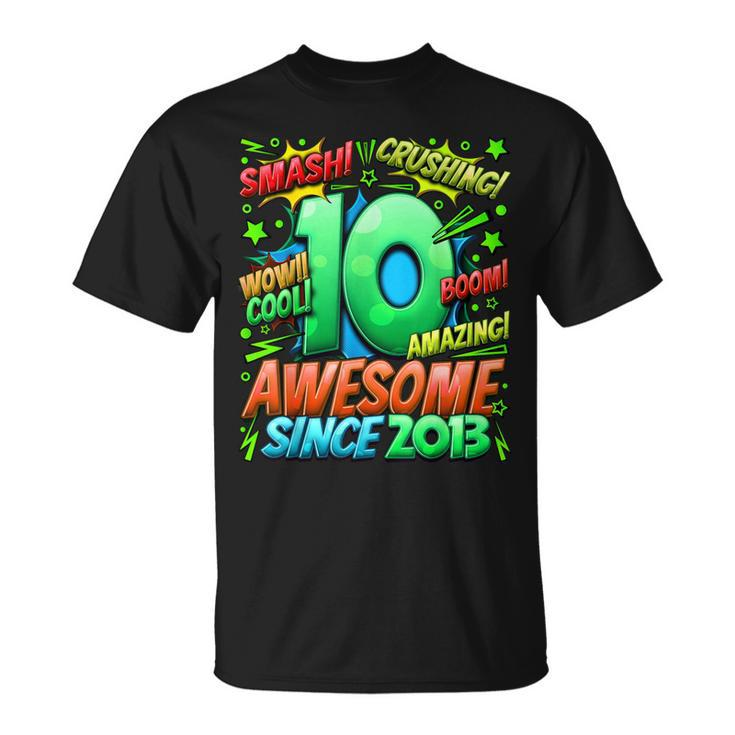10Th Birthday Comic Style Awesome Since 2013 10 Year Old Boy T-Shirt