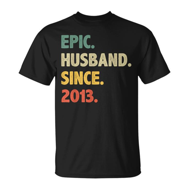 10Th Wedding Anniversary For Him - Epic Husband Since 2013  Unisex T-Shirt
