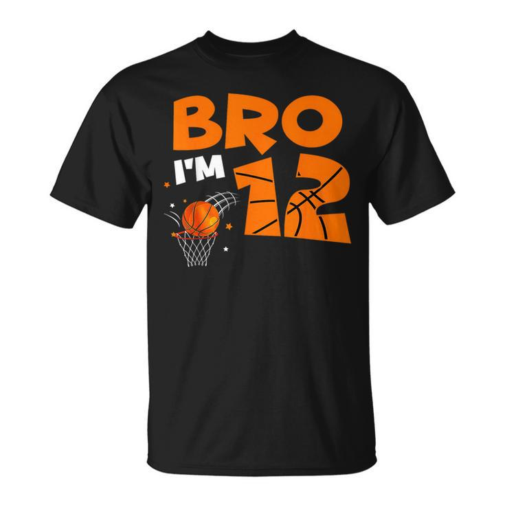 12Th Birthday Boy Bro I'm 12 Year Old Basketball Theme T-Shirt