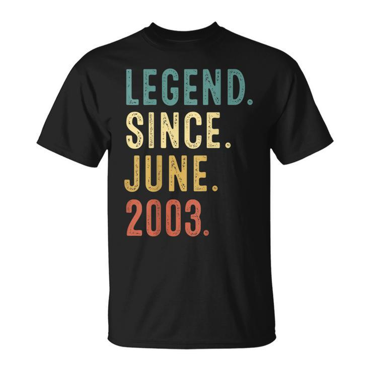 19 Years Old Gifts Legend Since June 2003 19Th Birthday Unisex T-Shirt