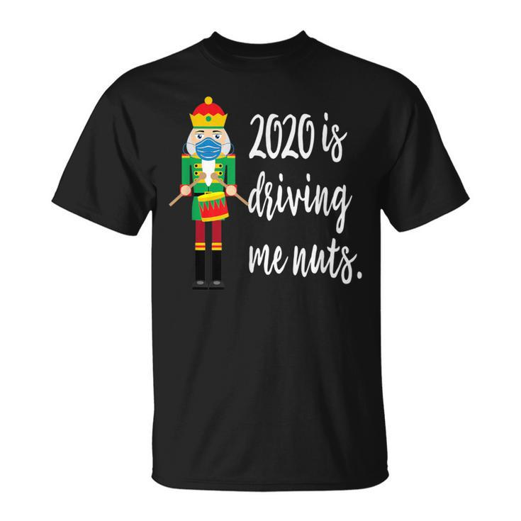 2020 Is Driving Me Nuts Nutcracker Wearing Mask Family T-Shirt