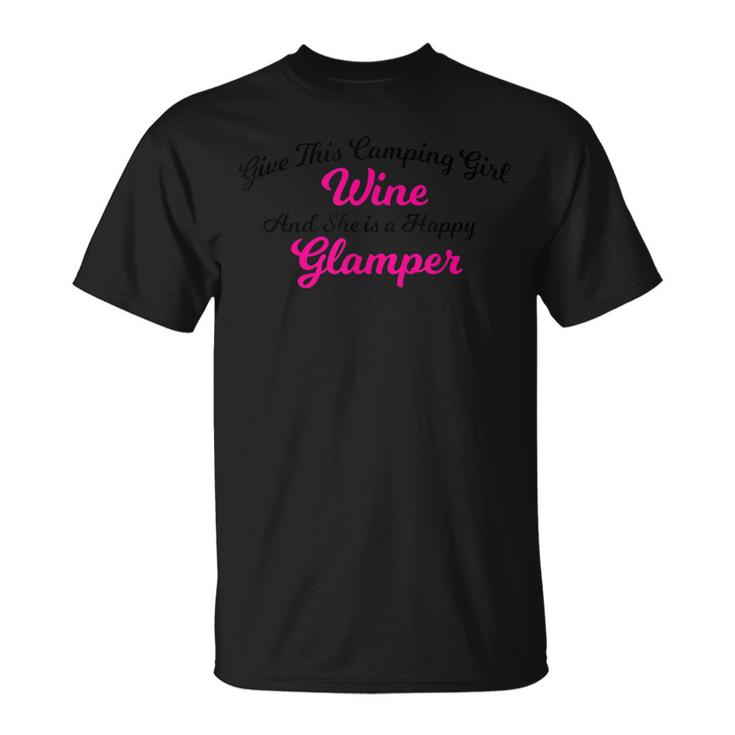 Funny Camping Girl Wine Happy Glamper Unisex T-Shirt
