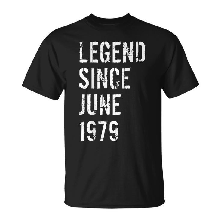 40Th Birthday Gift Legend Since June 1979 Unisex T-Shirt