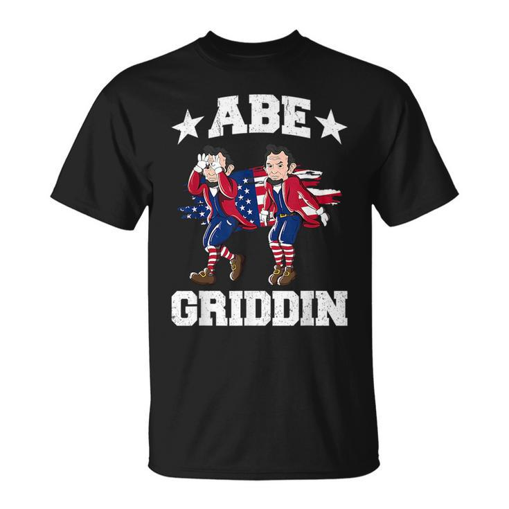 4Th Of July Abraham Lincoln Griddy Abe Griddin  Unisex T-Shirt