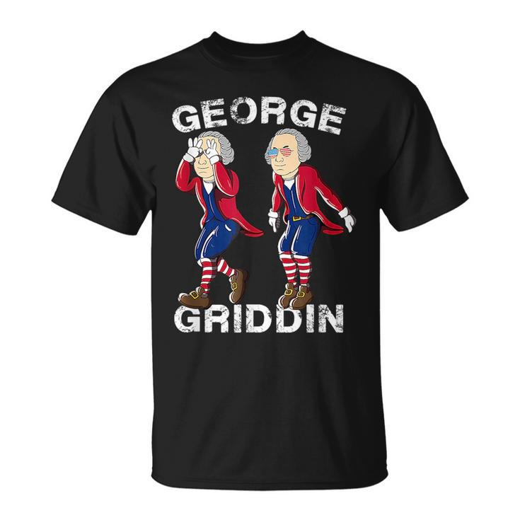 4Th Of July George Washington Griddy George Griddin  Unisex T-Shirt