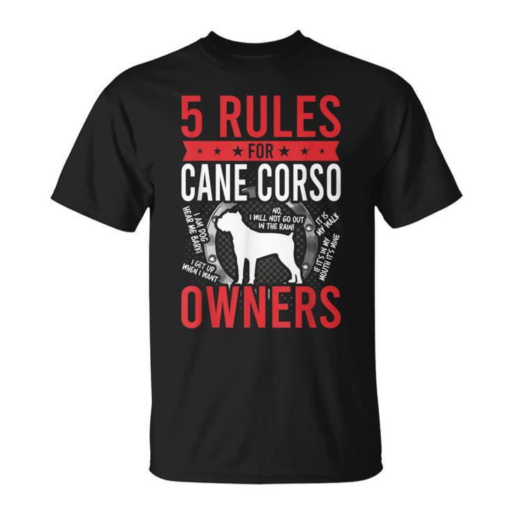 5 Rules For Cane Corso Dog Lover T-Shirt