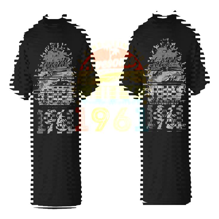 62 Year Old Awesome Since July 1961 62Th Birthday  Unisex T-Shirt