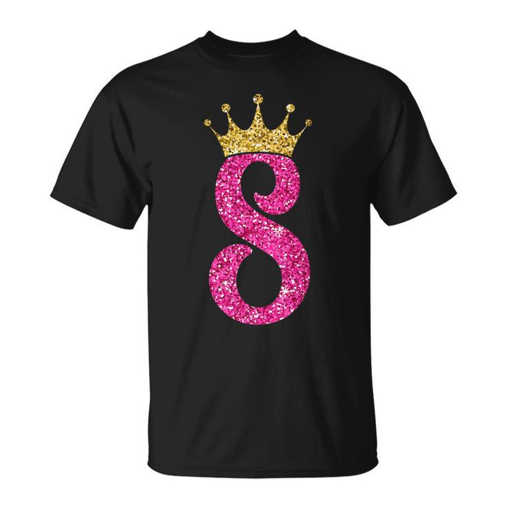 8 Year Old Gifts 8Th Birthday Girl Golden Crown Party Unisex T-Shirt