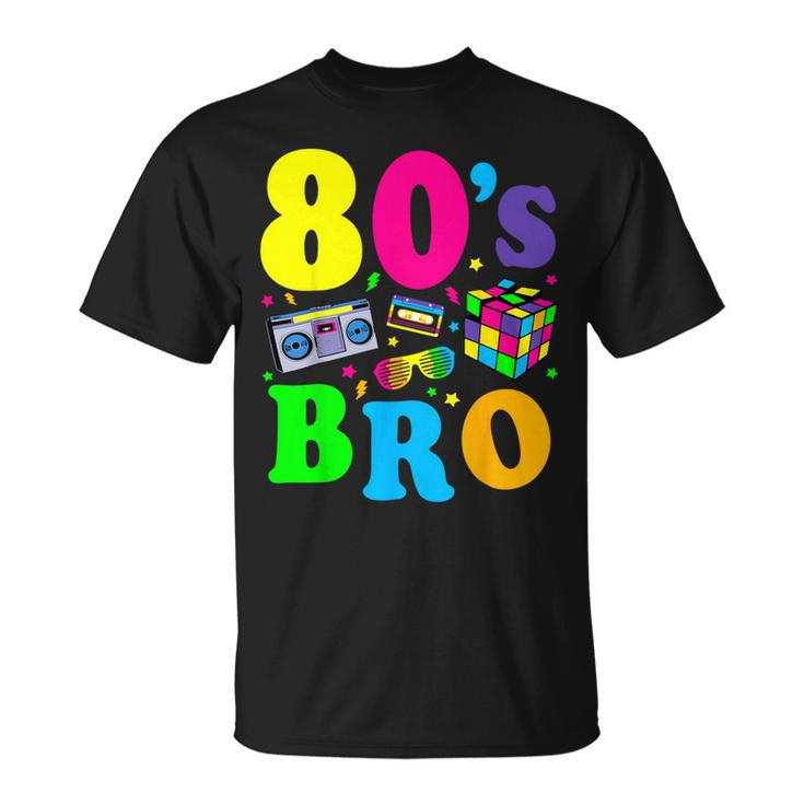 This Is My 80S Bro 80'S 90'S Party T-Shirt
