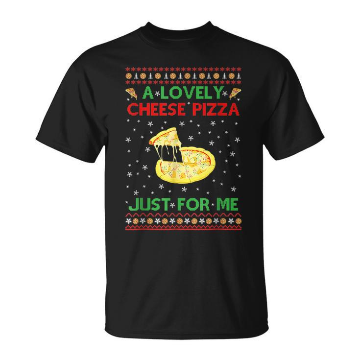 A Lovely Cheese Pizza Alone Funny Kevin X Mas Home Pizza Funny Gifts Unisex T-Shirt