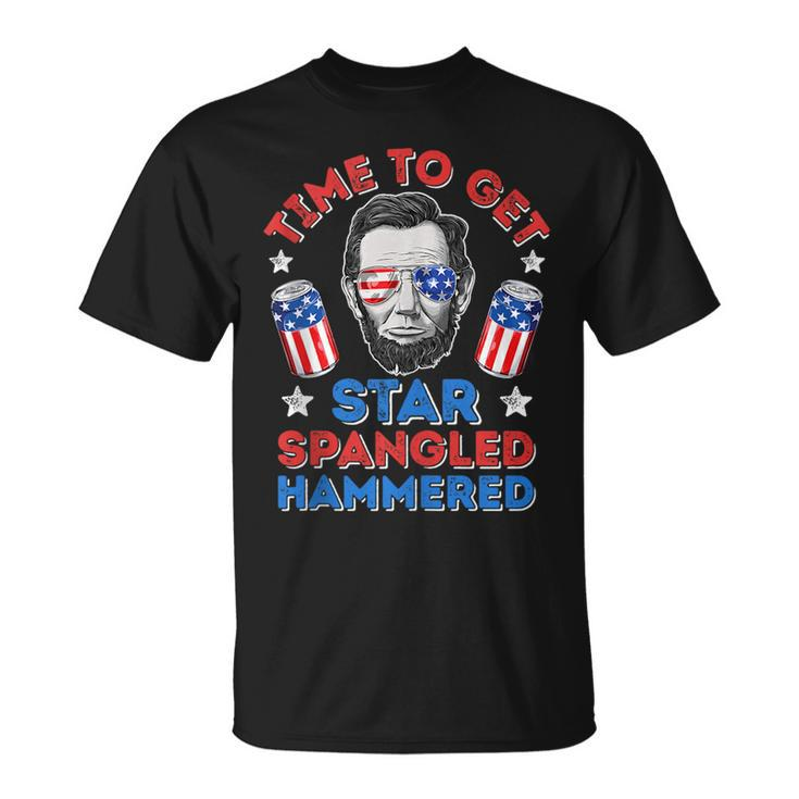 Abe Lincoln 4Th Of July Time To Get Star Spangled Hammered  Unisex T-Shirt