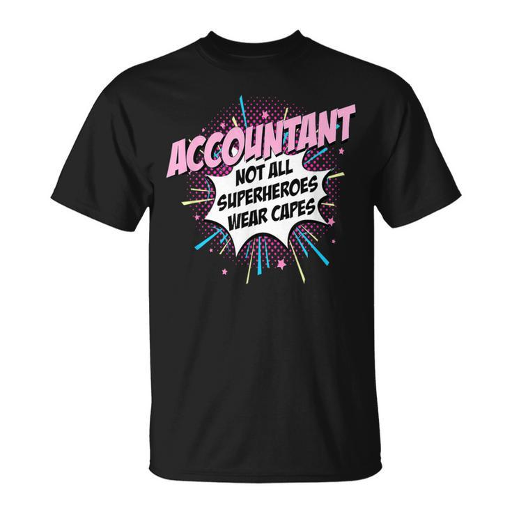 Accountant Superhero Cute Comic Idea T-Shirt