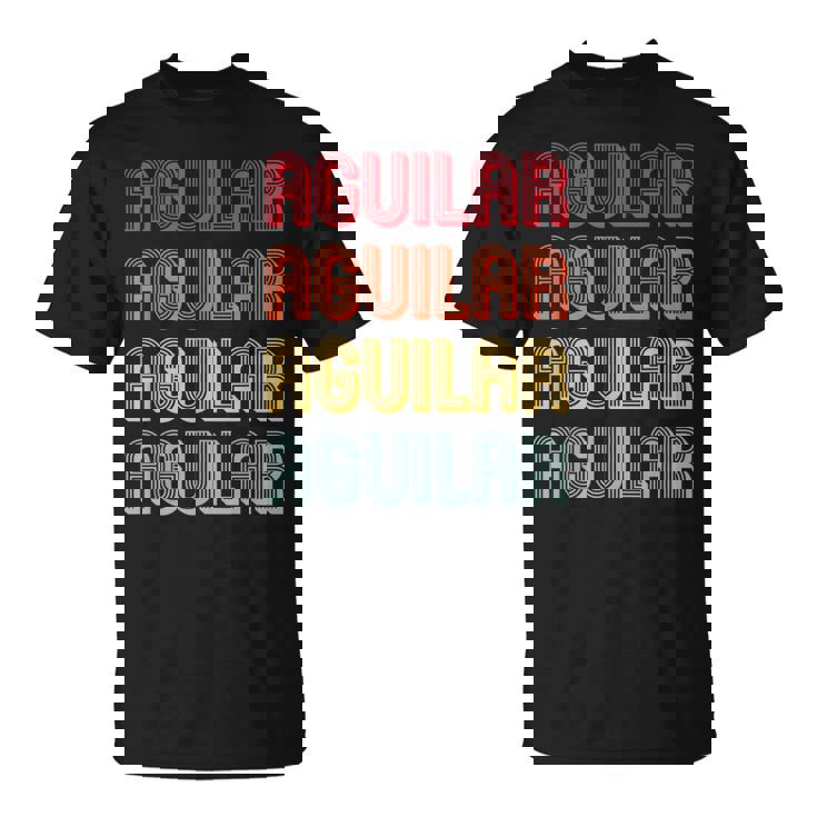 Aguilar Surname Retro Vintage Birthday Reunion T-Shirt