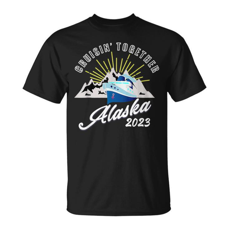 Alaska Cruise Vacation 2023 Cruisin Together Vacation  Unisex T-Shirt