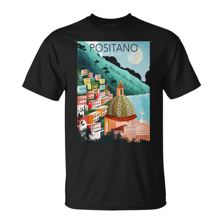 Amalfi Coast Positano Italy  Unisex T-Shirt
