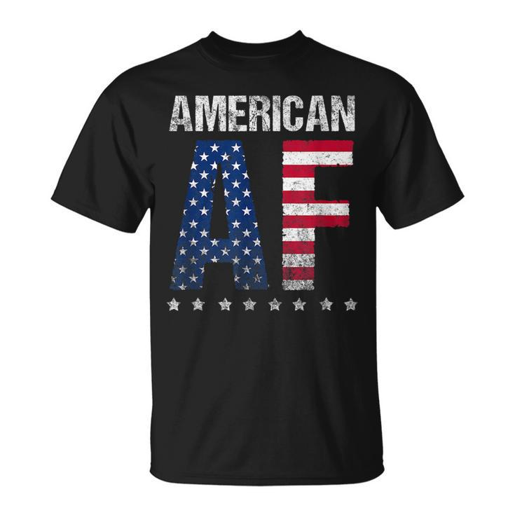American Af 4Th Of July Funny Novelty Design For Merica  Unisex T-Shirt