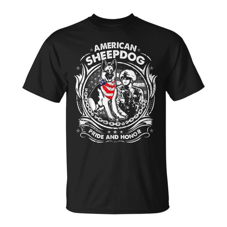 American Sheepdog Pride And Honor German Shepherd Lover  Unisex T-Shirt