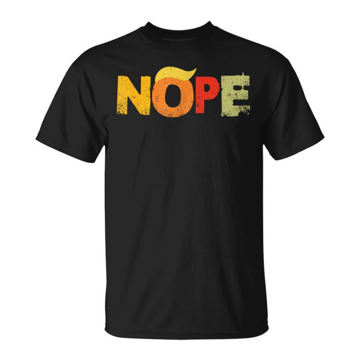 Anti Trump 2024 Nope Not Again Trump T-Shirt