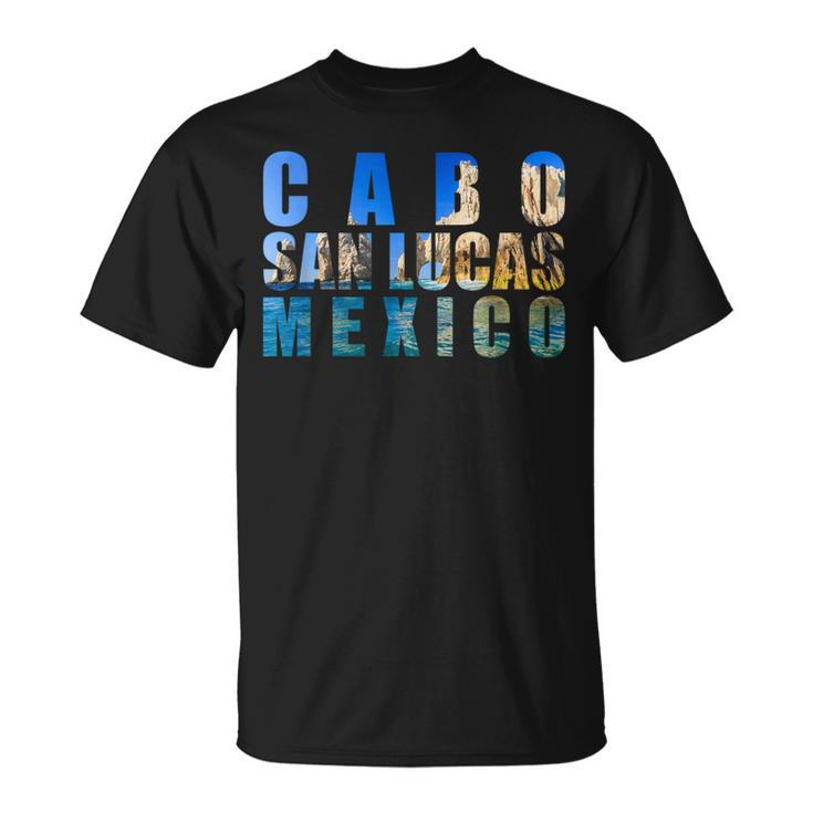 The Arch Of Cabo San Lucas Mexico Vacation Souvenir T-Shirt