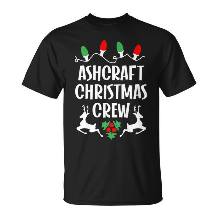 Ashcraft Name Gift Christmas Crew Ashcraft Unisex T-Shirt