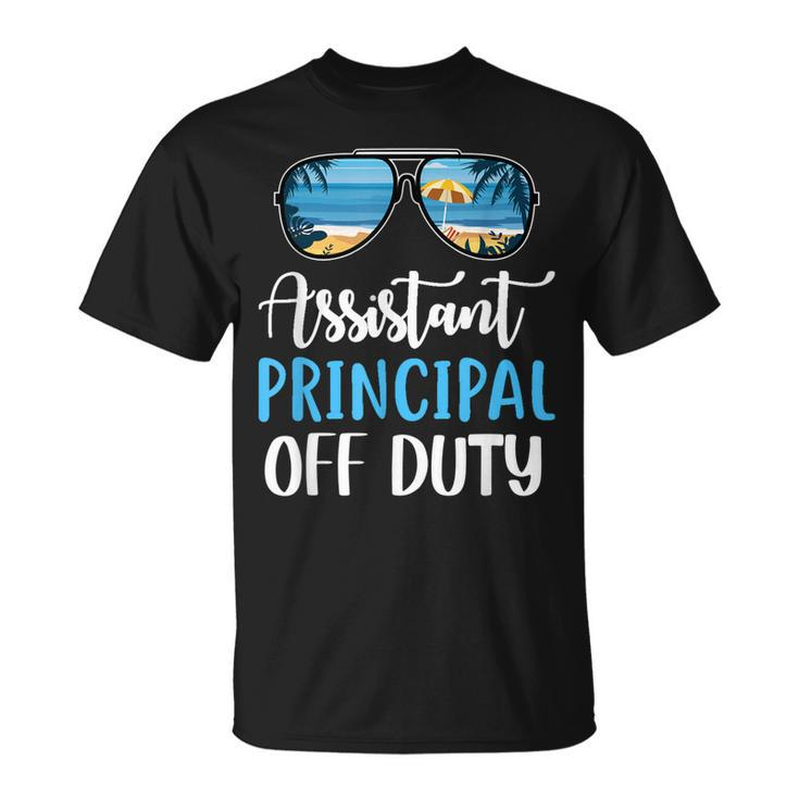 Assistant Principal Off Duty Beach Summer Last Day Of School Unisex T-Shirt