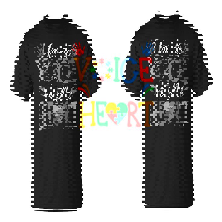 Autism I Am His Voice He Is My Heart Autism Awareness Month Unisex T-Shirt