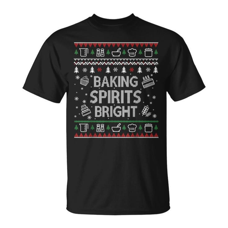 Baking Spirits Bright Ugly Christmas Sweater Holiday Bakers T-Shirt