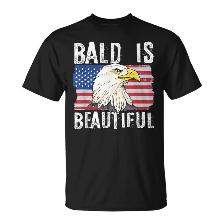 Bald Is Beautiful 4Th Of July Independence Day Bald Eagle Unisex T-Shirt