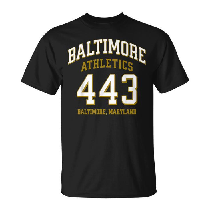 Baltimore Athletics 443 Baltimore Md For 443 Area Code T-Shirt