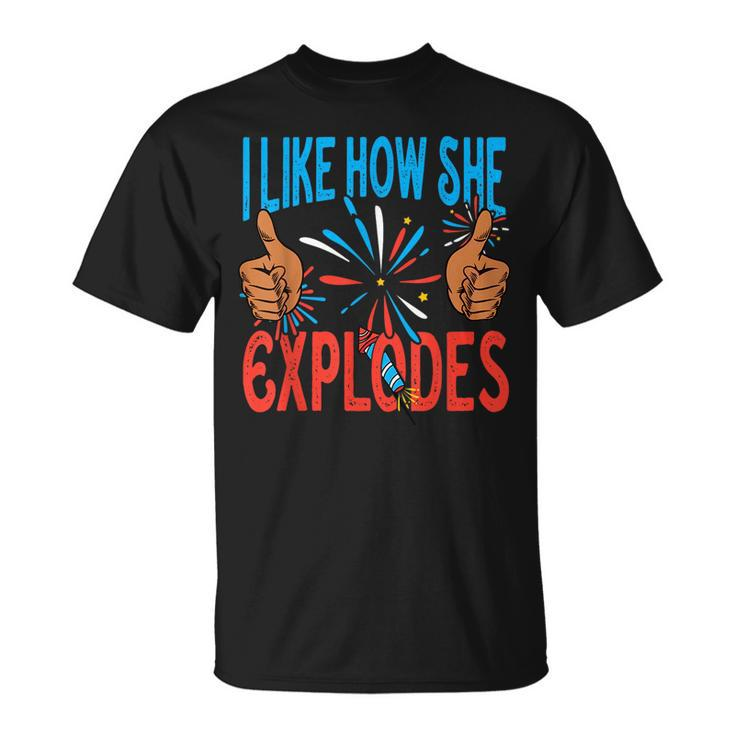 I Like How He Bangs Fireworks 4Th Of July Couple T-shirt