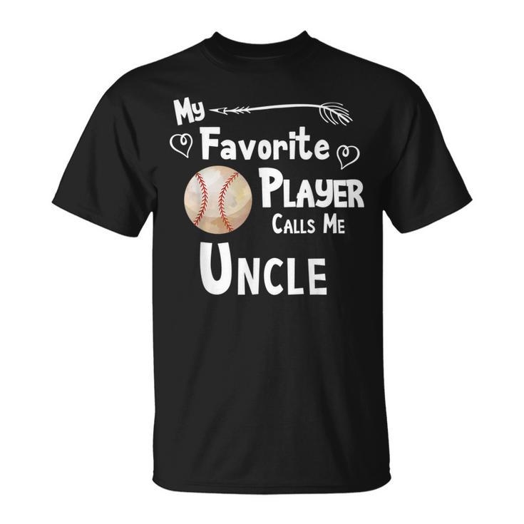 Baseball Softball  Favorite Player Calls Me Uncle Unisex T-Shirt